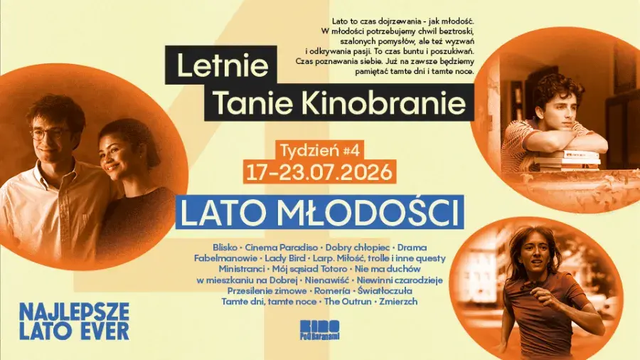 20. Letnie Tanie Kinobranie - Tydzień 4 - Lato młodości