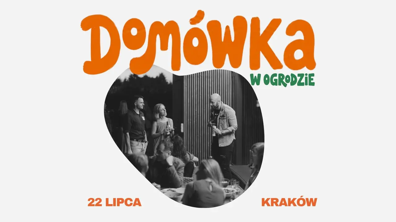 Domówka w ogrodzie | poznaj nowych znajomych | bez telefonu